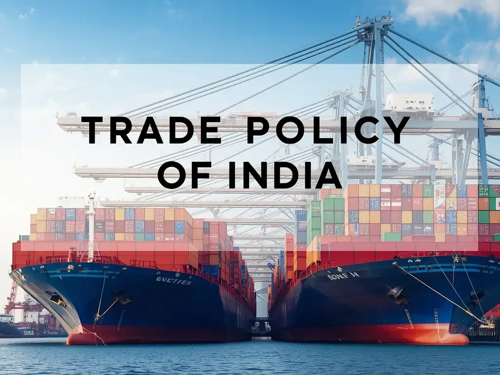 Realistic image of international port showing ships, containers, and flags of India, USA, China, UAE, Japan, and Bangladesh under a banner reading Trade Policy of India.