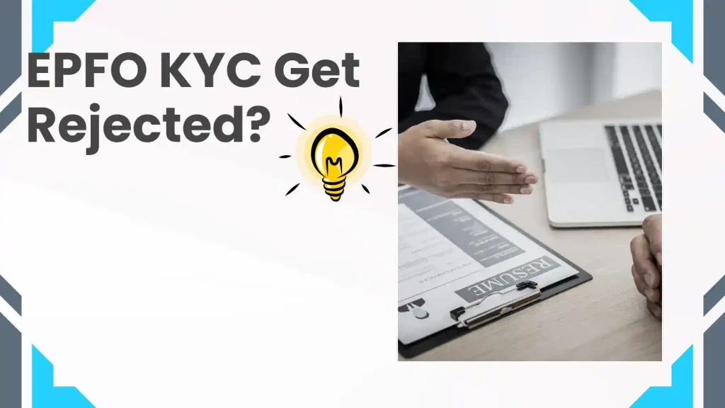 EPFO KYC rejection guide showing common reasons why bank KYC verification fails in the EPFO portal.